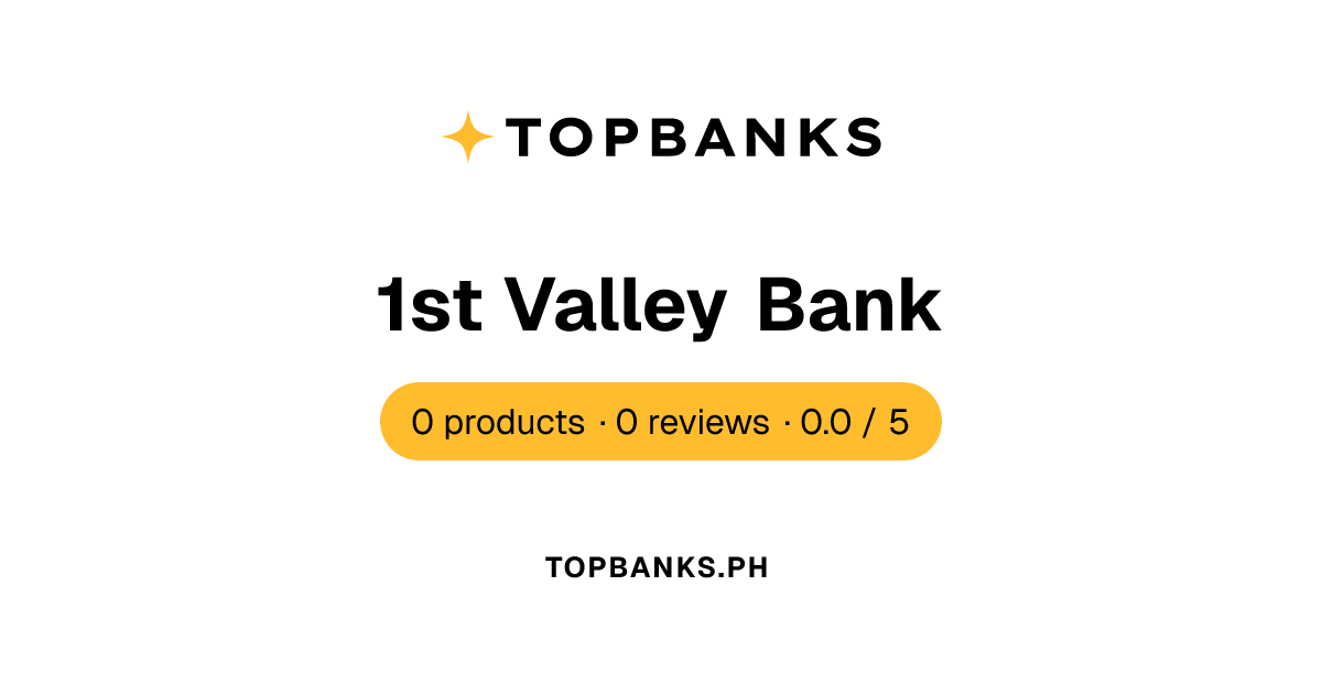 1st Valley Bank — Deposits & Reviews | Topbanks